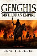 Genghis Birth Of An Empire
