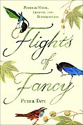 Flights of Fancy Birds in Myth Legend & Superstition