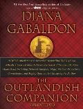 Outlandish Companion Volume Two The Companion to The Fiery Cross A Breath of Snow & Ashes An Echo in the Bone & Written in My Own Hearts Blood