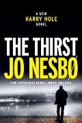 The Thirst: A Harry Hole Novel