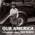 Our America A Photographic History