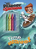 Time Wave Mr Peabody & Sherman paper original