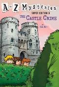A to Z Mysteries Super Edition 6 The Castle Crime