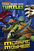 Mutant Mayhem Teenage Mutant Ninja Turtles