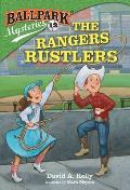 Ballpark Mysteries 12 The Rangers Rustlers