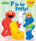 P Is for Potty Sesame Street