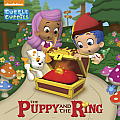 Puppy & the Ring Bubble Guppies