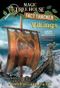 Magic Tree House Fact Tracker 15 Vikings A Nonfiction Companion to Viking Ships at Sunrise