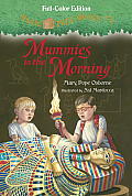 Magic Tree House 3 Mummies in the Morning Full Color Edition