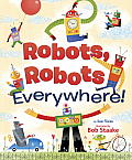 Robots, Robots Everywhere!
