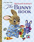Richard Scarrys the Bunny Book