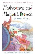 Hailstones & Halibut Bones