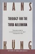 Theology for the Third Millennium: An Ecumenical View