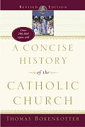 Concise History Of The Catholic Church