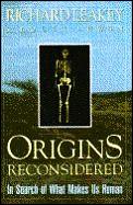 Origins Reconsidered In Search Of What