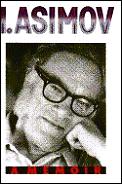 I Asimov A Memoir