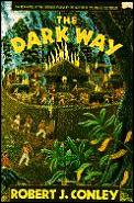 Dark Way The Real People Book 2