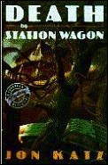 Death By Station Wagon
