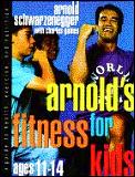 Arnolds Fitness For Kids