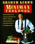 Graham Kerrs Minimax Cookbook