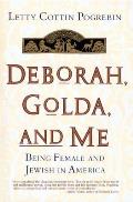 Deborah Golda & Me Being Female & Jewish