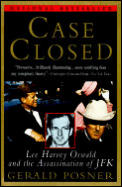 Case Closed Lee Harvey Oswald The Assa Gerald Posner Trade