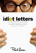 Idiot Letters One Mans Relentless Assault on Corporate America