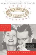 Perfect Husbands (& Other Fairy Tales): Demystifying Marriage, Men, and Romance