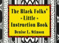 Black Folks Little Instruction Book