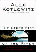 Other Side Of The River A Story Of Two