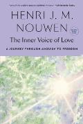 Inner Voice of Love A Journey Through Anguish to Freedom