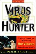 Virus Hunter Thirty Years Of Battling Ho