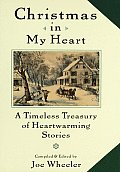 Christmas In My Heart A Timeless Treasury of Heartwarming Stories