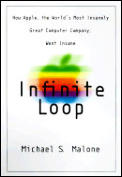 Infinite Loop How Apple The Worlds Most