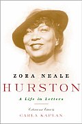 Zora Neale Hurston A Life In Letters