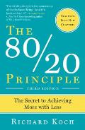 80 20 Principle The Secret to Success by Achieving More with Less