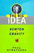 Big Idea Newton & Gravity Newton