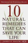 10 Natural Remedies That Can Save Your Life