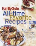 Family Circle All Time Favorite Recipes