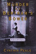 Murder At Bertrams Bower A Beacon Hill M