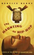 Haunting Of Hip Hop