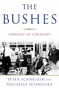 Bushes Portrait Of A Dynasty