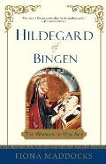 Hildegard Of Bingen The Woman Of Her Age