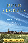 Open Secrets A Spiritual Journey Through a Country Church