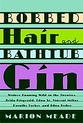 Bobbed Hair & Bathtub Gin Writers Runnin