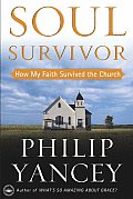 Soul Survivor How My Faith Survived The Church