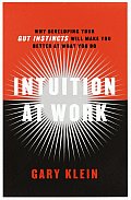 Intuition At Work Why Developing Your