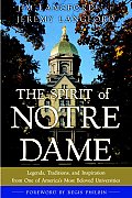 Spirit Of Notre Dame Legends Tradition