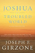 Joshua In A Troubled World A Story For