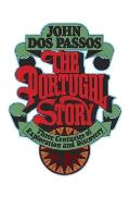 The Portugal Story: Three Centuries of Exploration and Discovery